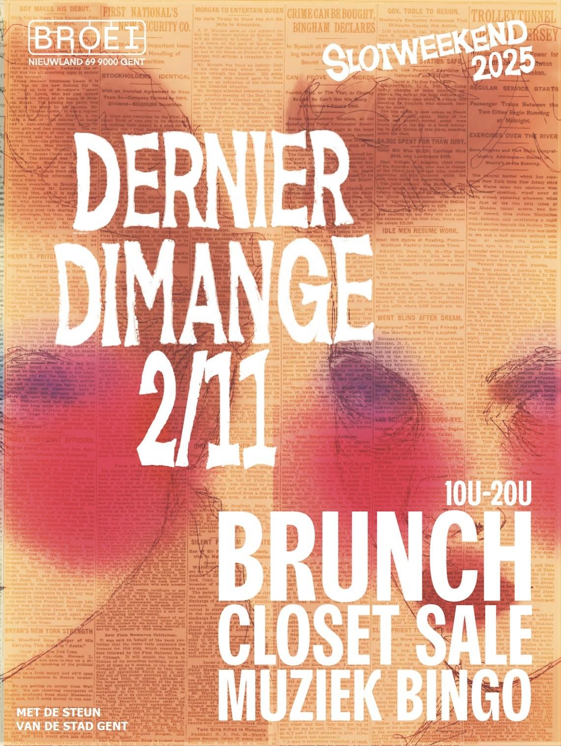 DERNIER DIMANGE: BRUNCHEN MET MEER - slotweekend 2025