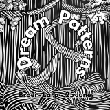Dream Patterns (cancelled)