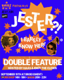 JESTER?! I BARELY KNOW HER!  (dragshow)