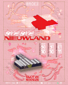 BYE BYE NIEUWLAND | slotweekend 2026